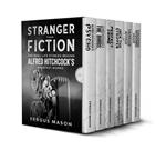 Stranger Than Fiction: The Real Life Stories Behind Alfred Hitchcock's Greatest Works (Box Set)