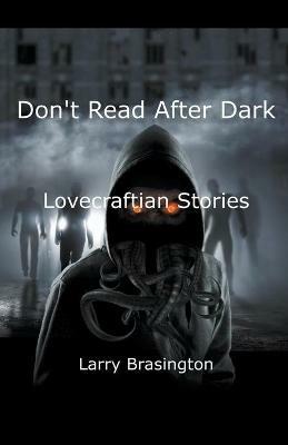 Don't Read After Dark - Larry Brasington - cover