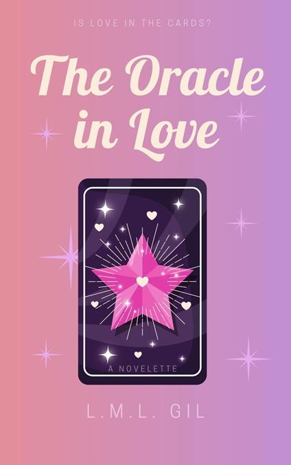The Oracle in Love - L.M.L. Gil - ebook