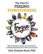 Top Tips for Feeling Forgiveness