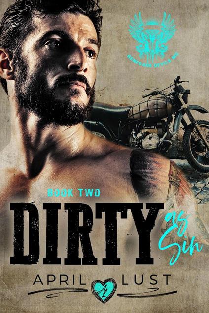 Dirty as Sin (Book 2)