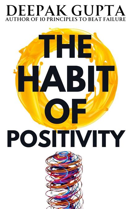 The Habit of Positivity