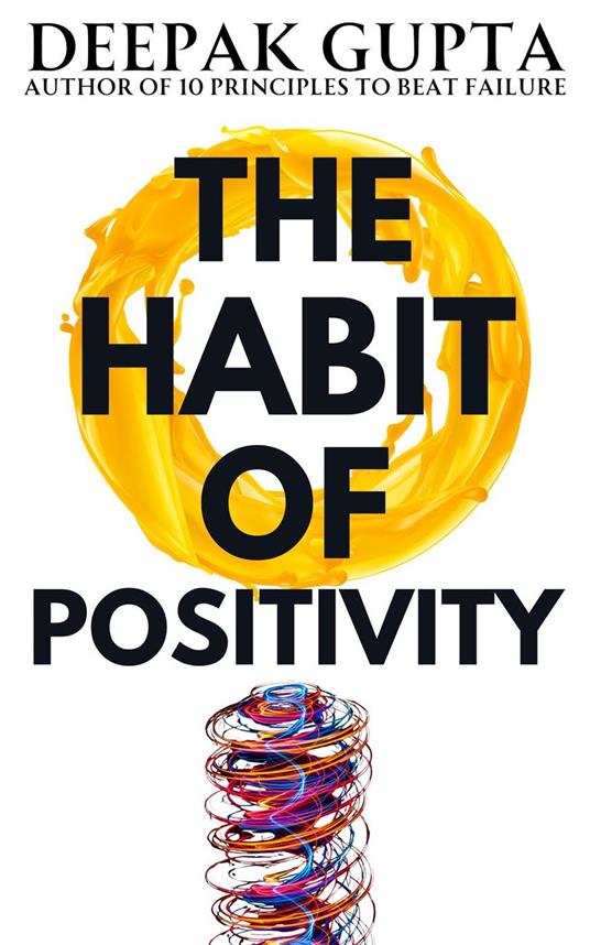 The Habit of Positivity