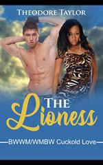 The Lioness: African BWWM/WMBW Cuckold Love