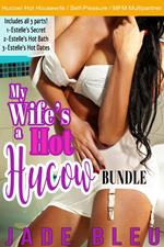 My Wife's a Hot Hucow Bundle