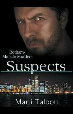 Suspects (The Botham/Miracle Murders) - Marti Talbott - cover