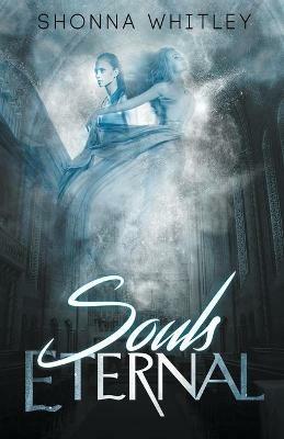Souls Eternal - Shonna Whitley - cover