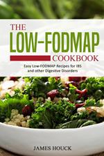 The Low-FODMAP Cookbook: Easy Low-FODMAP Recipes for IBS and other Digestive Disorders
