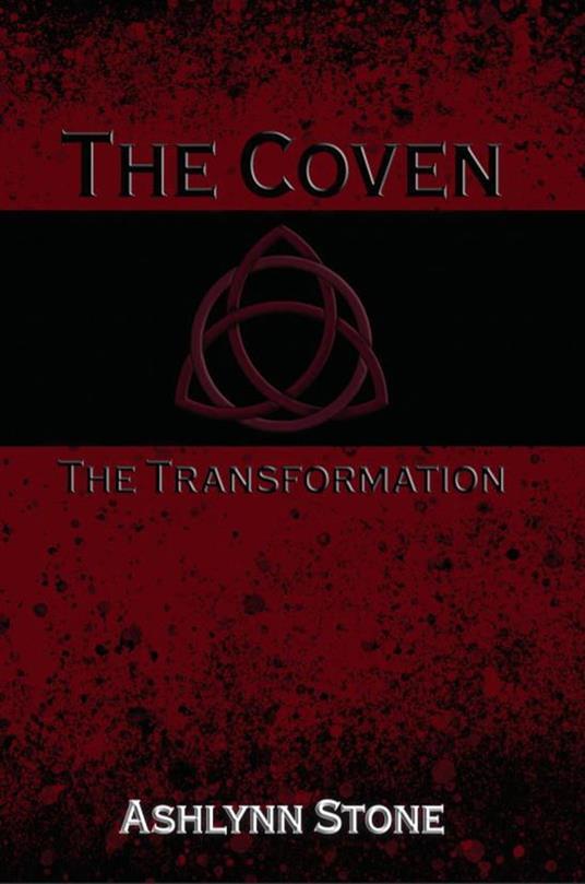 The Coven--The Transformation