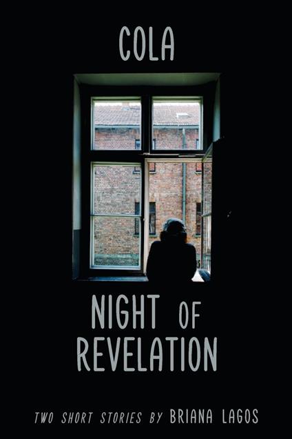 Cola & Night of Revelation - Briana Lagos - ebook