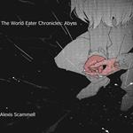The World Eater Chronicles: Abyss