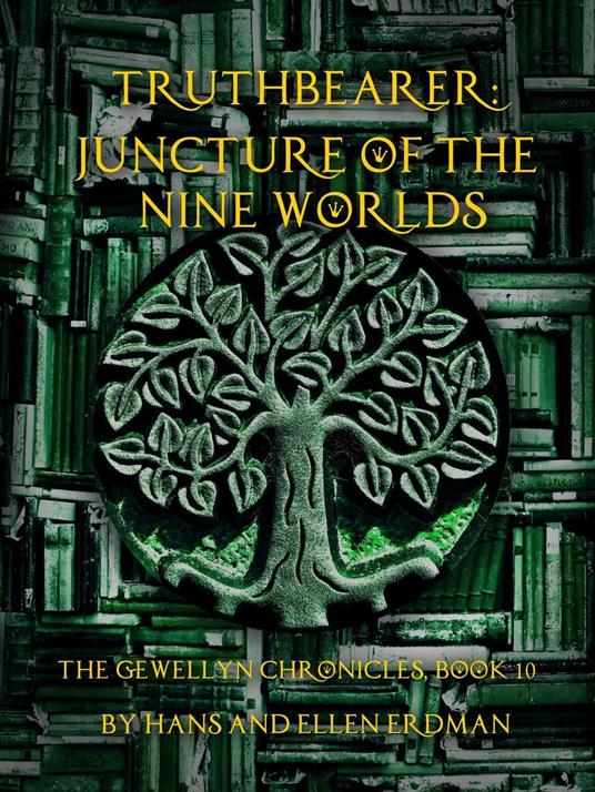 Truthbearer: Juncture of the Nine Worlds
