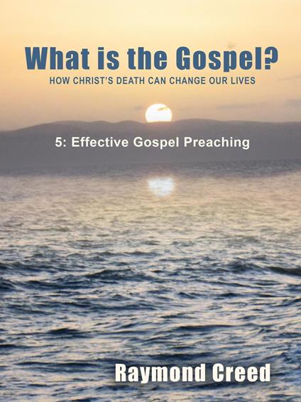 Effective Gospel Preaching