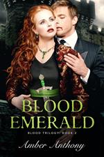 Blood Emerald, The Blood Series #3