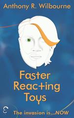 Faster Reacting Toys