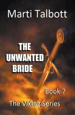 The Unwanted Bride - Marti Talbott - cover
