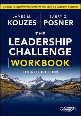 The Leadership Challenge Workbook - James M. Kouzes,Barry Z. Posner - cover
