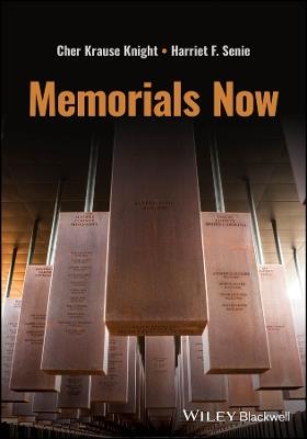 Memorials Now - Cher Krause Knight,Harriet F. Senie - cover