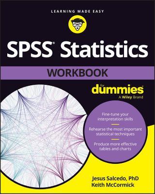 SPSS Statistics Workbook For Dummies - Jesus Salcedo,Keith McCormick - cover