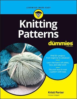Knitting Patterns For Dummies - Kristi Porter - cover