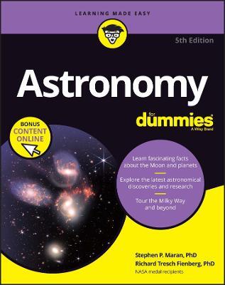 Astronomy For Dummies: Book + Chapter Quizzes Online - Stephen P. Maran,Richard Tresch Fienberg - cover