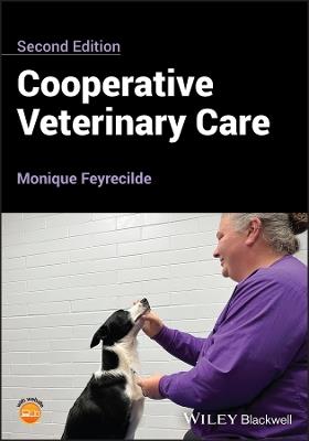 Cooperative Veterinary Care - Monique Feyrecilde - cover