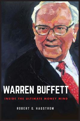Warren Buffett: Inside the Ultimate Money Mind - Robert G. Hagstrom - cover