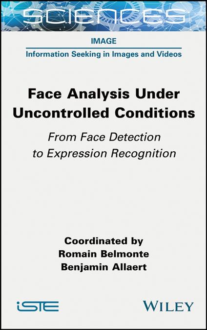 Face Analysis Under Uncontrolled Conditions