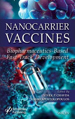 Nanocarrier Vaccines: Biopharmaceutics-Based Fast Track Development - cover