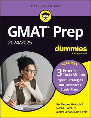 GMAT Prep 2024/2025 For Dummies with Online Practice (GMAT Focus Edition) - Lisa Zimmer Hatch,Scott A. Hatch,Sandra Luna McCune - cover