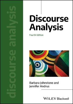 Discourse Analysis - Barbara Johnstone,Jennifer Andrus - cover