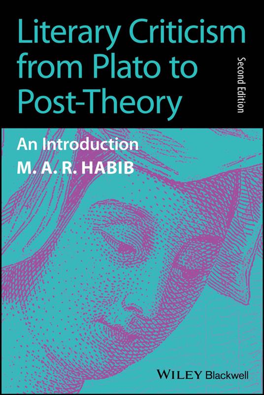 Literary Criticism from Plato to Post-Theory