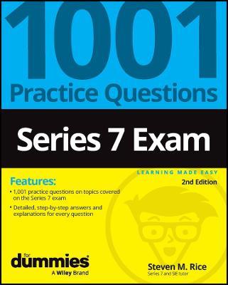 Series 7 Exam: 1001 Practice Questions For Dummies - Steven M. Rice - cover