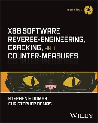 x86 Software Reverse-Engineering, Cracking, and Counter-Measures - Stephanie Domas,Christopher Domas - cover