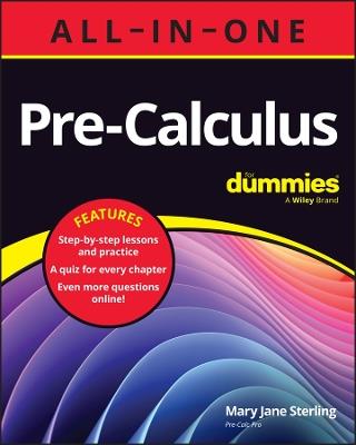 Pre-Calculus All-in-One For Dummies: Book + Chapter Quizzes Online - Mary Jane Sterling - cover