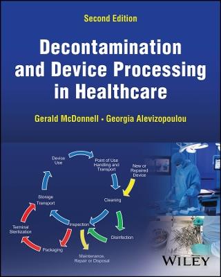 Decontamination and Device Processing in Healthcare - Gerald E. McDonnell,Georgia Alevizopoulou - cover