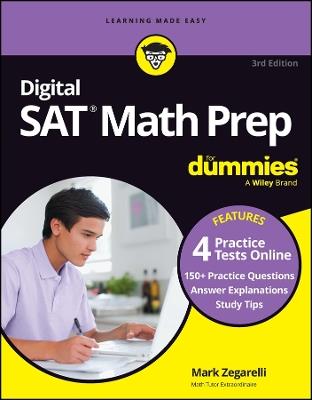 Digital SAT Math Prep For Dummies, 3rd Edition: Book + 4 Practice Tests Online, Updated for the NEW Digital Format - Mark Zegarelli - cover