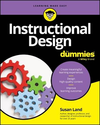 Instructional Design For Dummies - Susan M. Land - cover