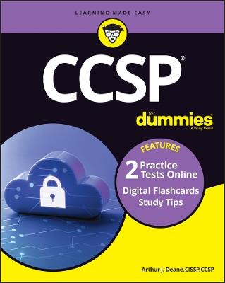 CCSP For Dummies: Book + 2 Practice Tests + 100 Flashcards Online - Arthur J. Deane - cover