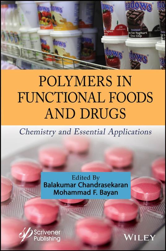 Polymers in Functional Foods and Drugs