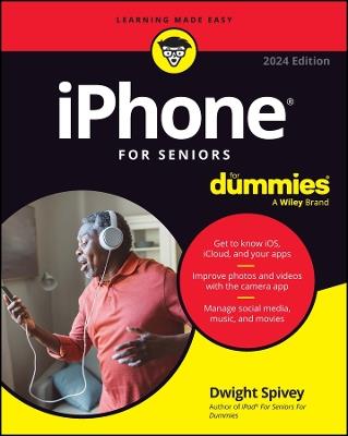iPhone For Seniors For Dummies - Dwight Spivey - cover