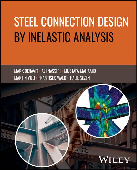 Steel Connection Design by Inelastic Analysis