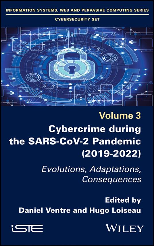 Cybercrime During the SARS-CoV-2 Pandemic