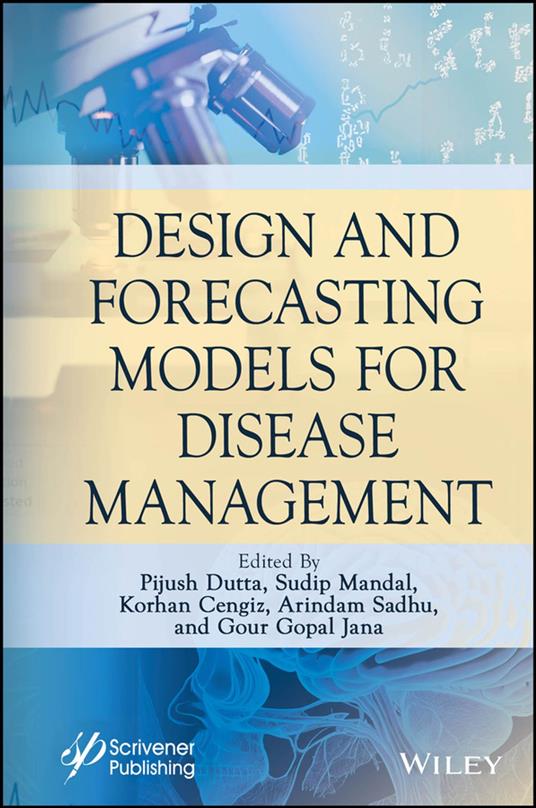 Design and Forecasting Models for Disease Management