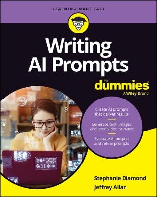 Writing AI Prompts For Dummies - Stephanie Diamond,Jeffrey Allan - cover