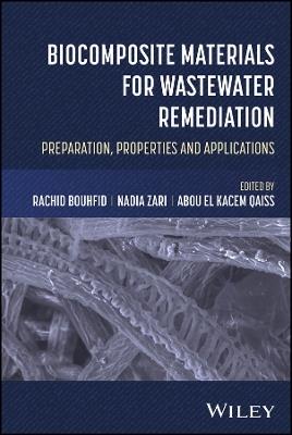 Biocomposite Materials for Wastewater Remediation: Preparation, Properties, and Applications - cover