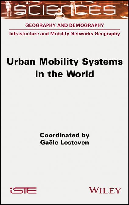 Urban Mobility Systems in the World