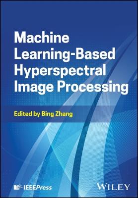 Machine-Learning-Based Hyperspectral Image Processing - cover