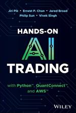 Hands-On AI Trading with Python, QuantConnect, and AWS
