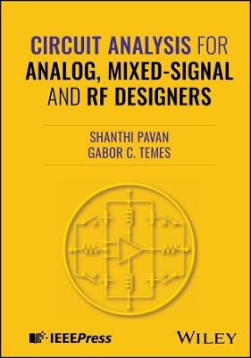 Circuit Analysis for Analog, Mixed-Signal and RF Designers - Shanthi Pavan,Gabor C. Temes - cover